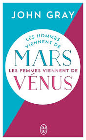 Les Hommes Viennent De Mars Les Femmes Viennent De Vênus